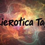 Lierotica Tags: A Complete Guide to Categorizing and Discovering Erotic Fiction